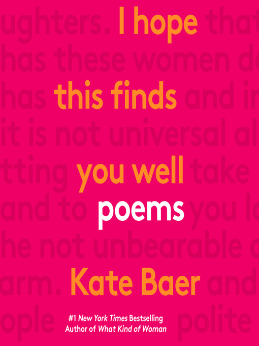 Title details for I Hope This Finds You Well by Kate Baer - Available